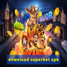 download superbet apk